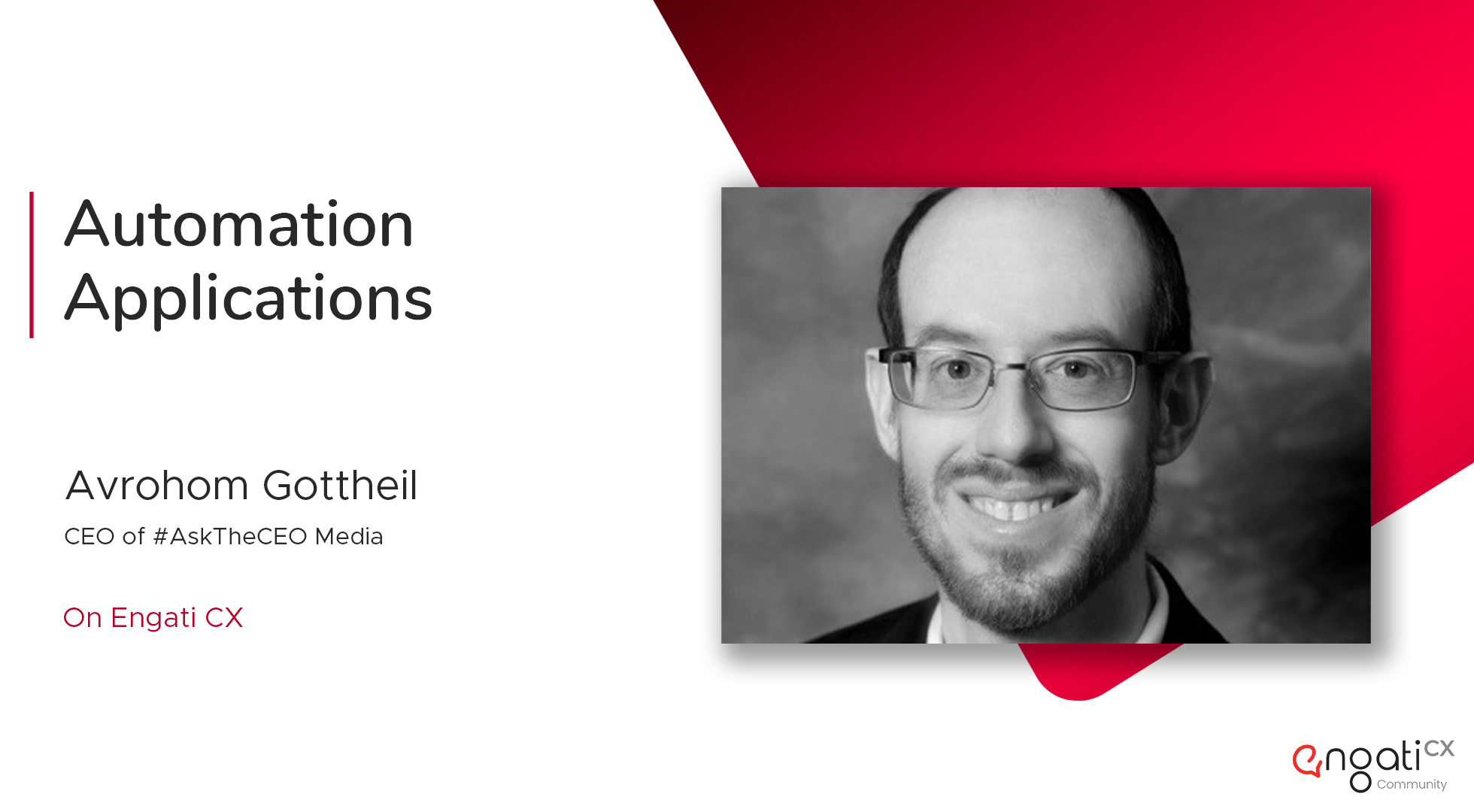 Automation applications in business | Avrohom Gottheil | Engati CX