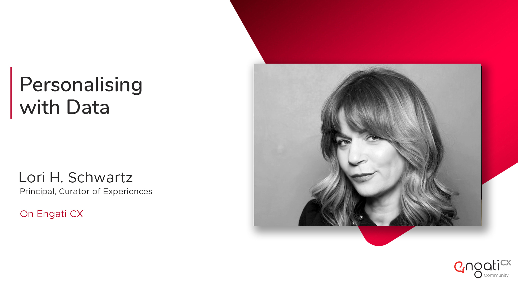 Personalizing with data | Lori Schwartz | Engati CX
