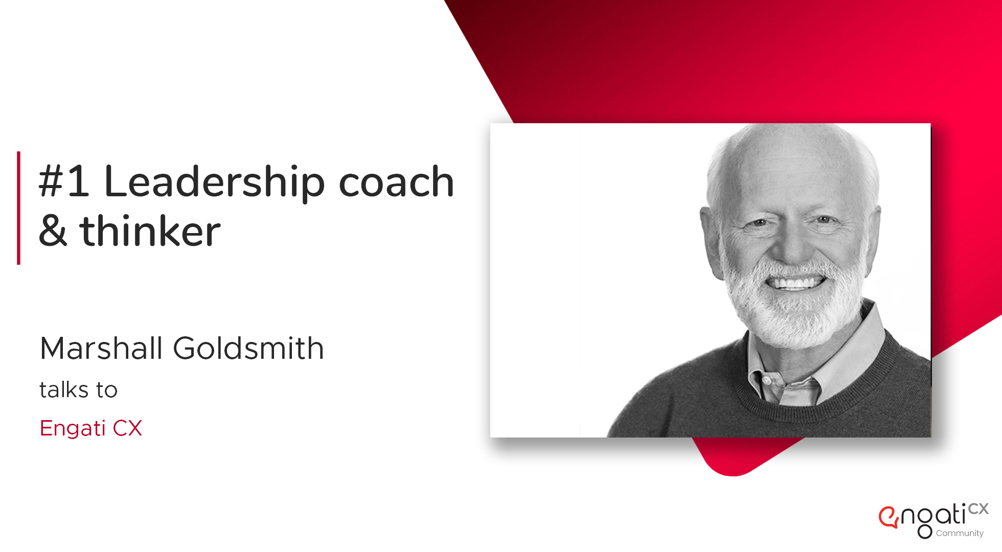 Leadership in good and bad times | Marshall Goldsmith | Engati CX