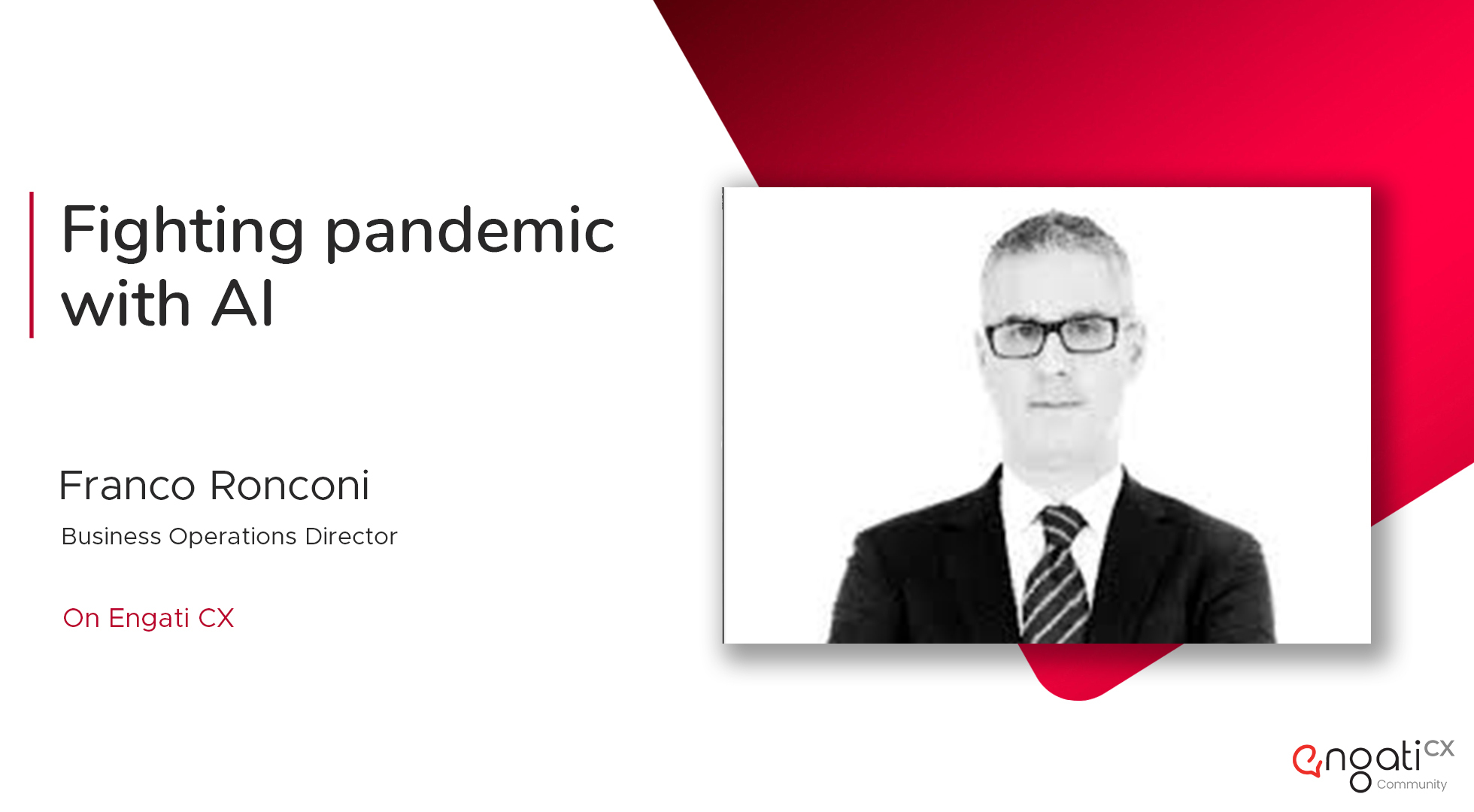 Can AI fight the pandemic? | Franco Ronconi | Engati CX