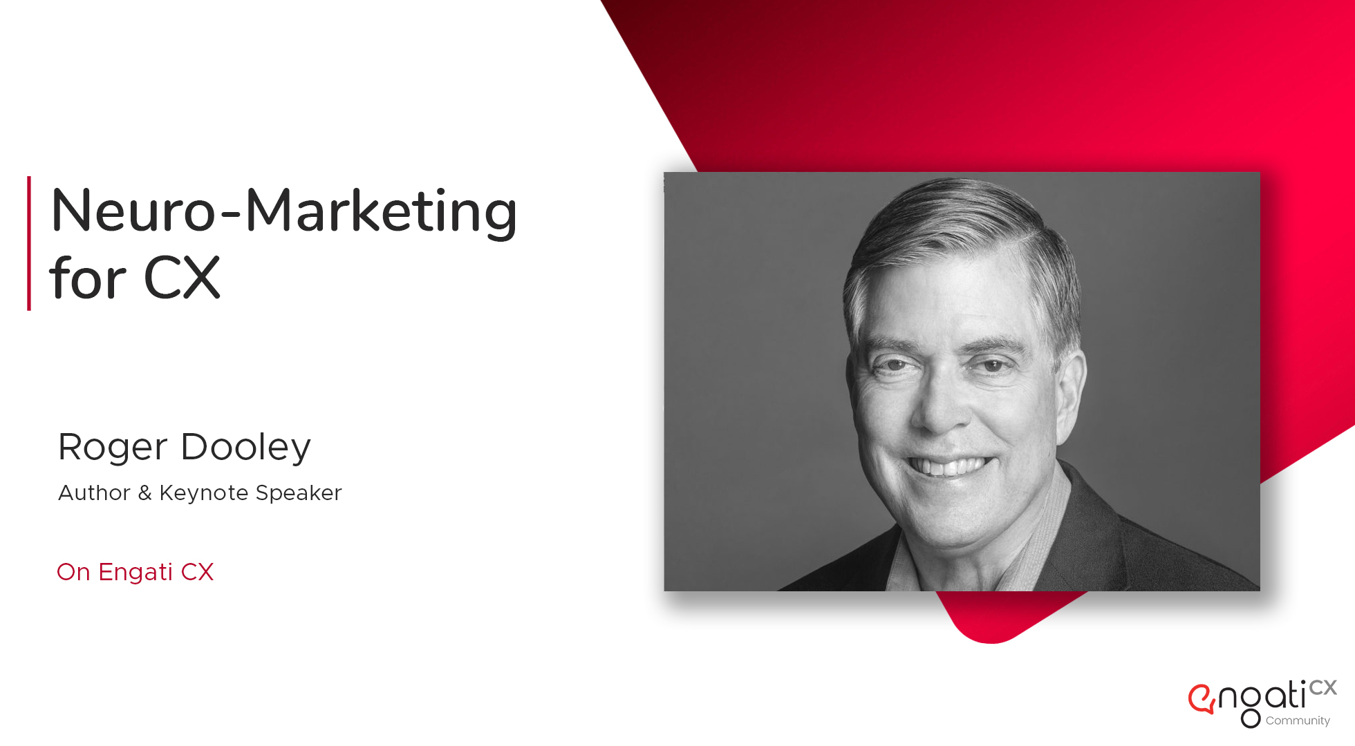 Neuromarketing for CX | Roger Dooley | Engati CX