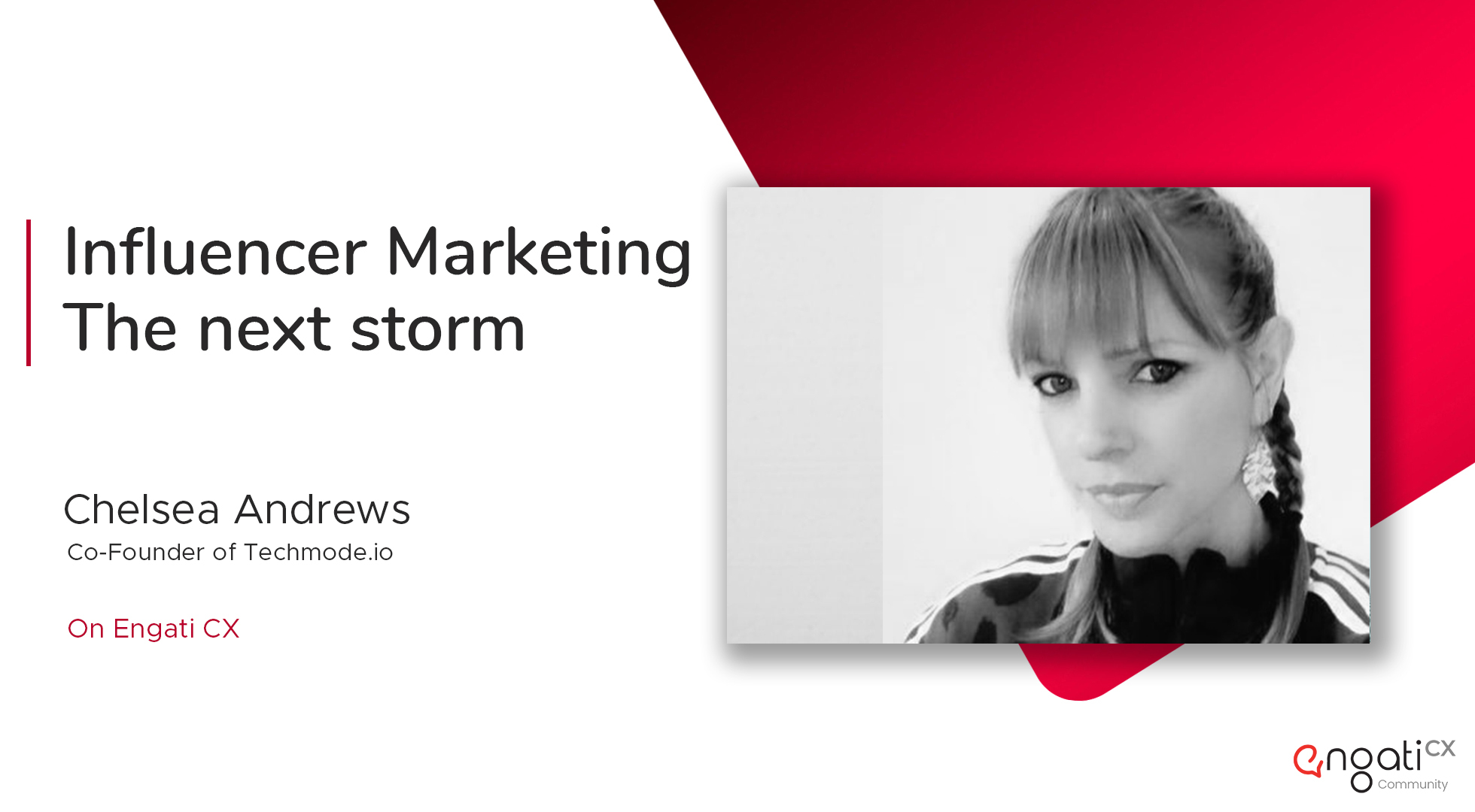 Influencer marketing: The next storm | Chelsea Larson-Andrews | Engati CX