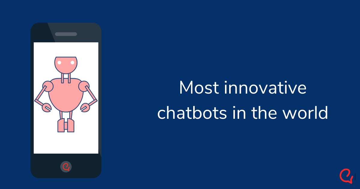 Most innovative chatbots around the world!