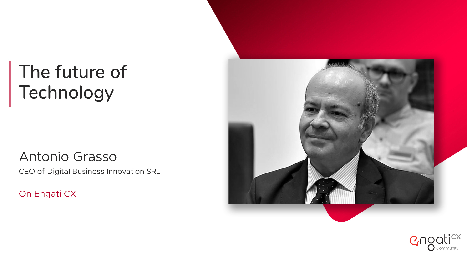 Future of technology | Antonio Grasso | Engati CX