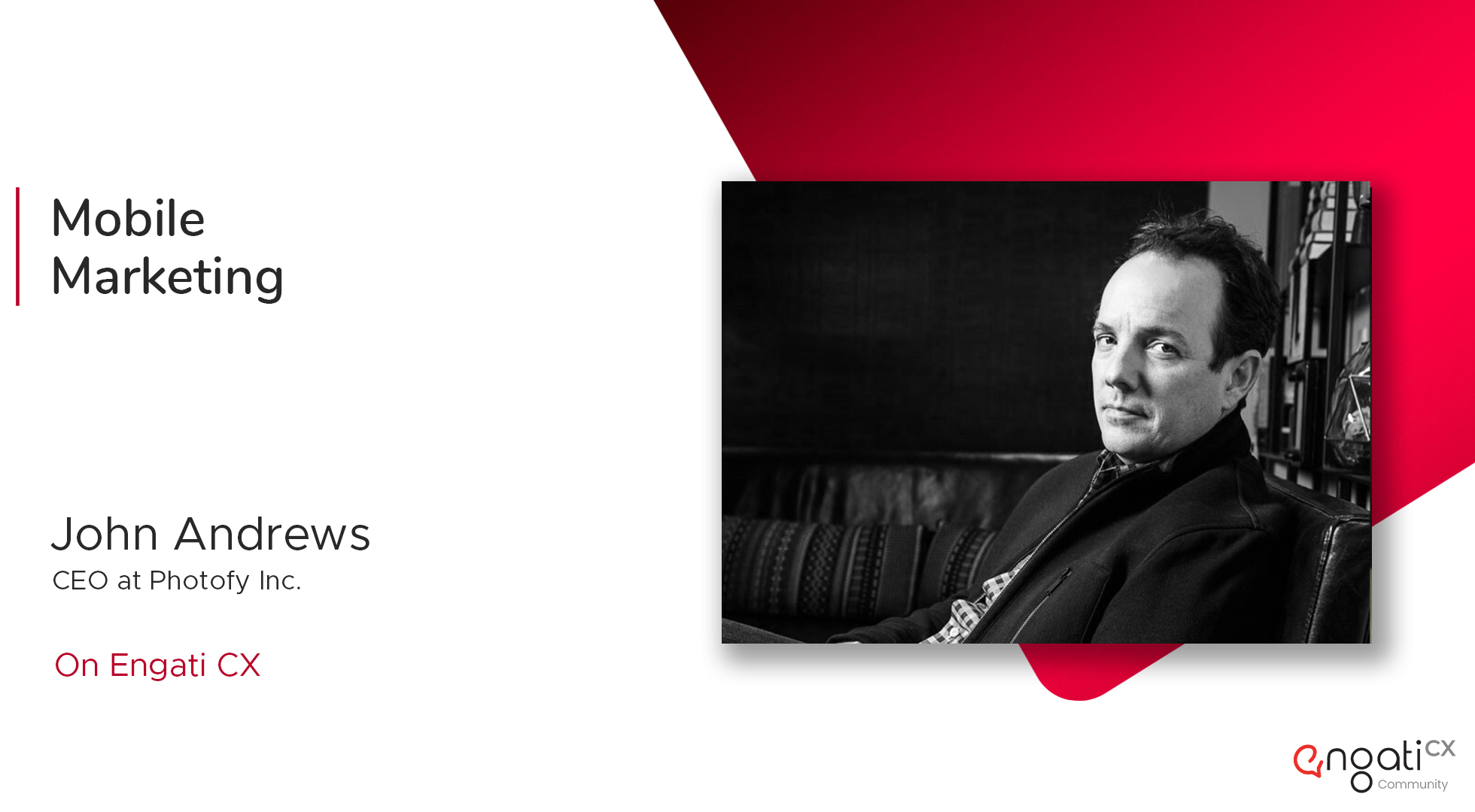 Mobile Marketing | John Andrews | Engati CX