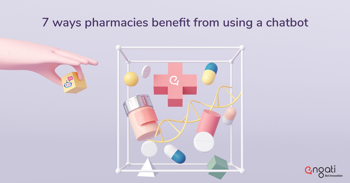 7 ways pharmacies benefit from using a chatbot