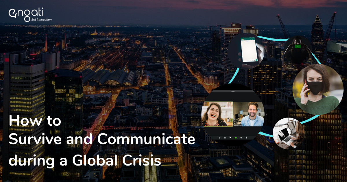 A quick guide on how to survive and communicate during a global crisis