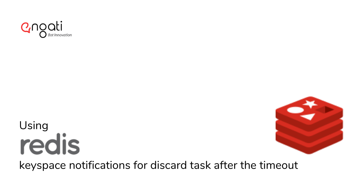 Using Redis keyspace notifications for discard task after the timeout