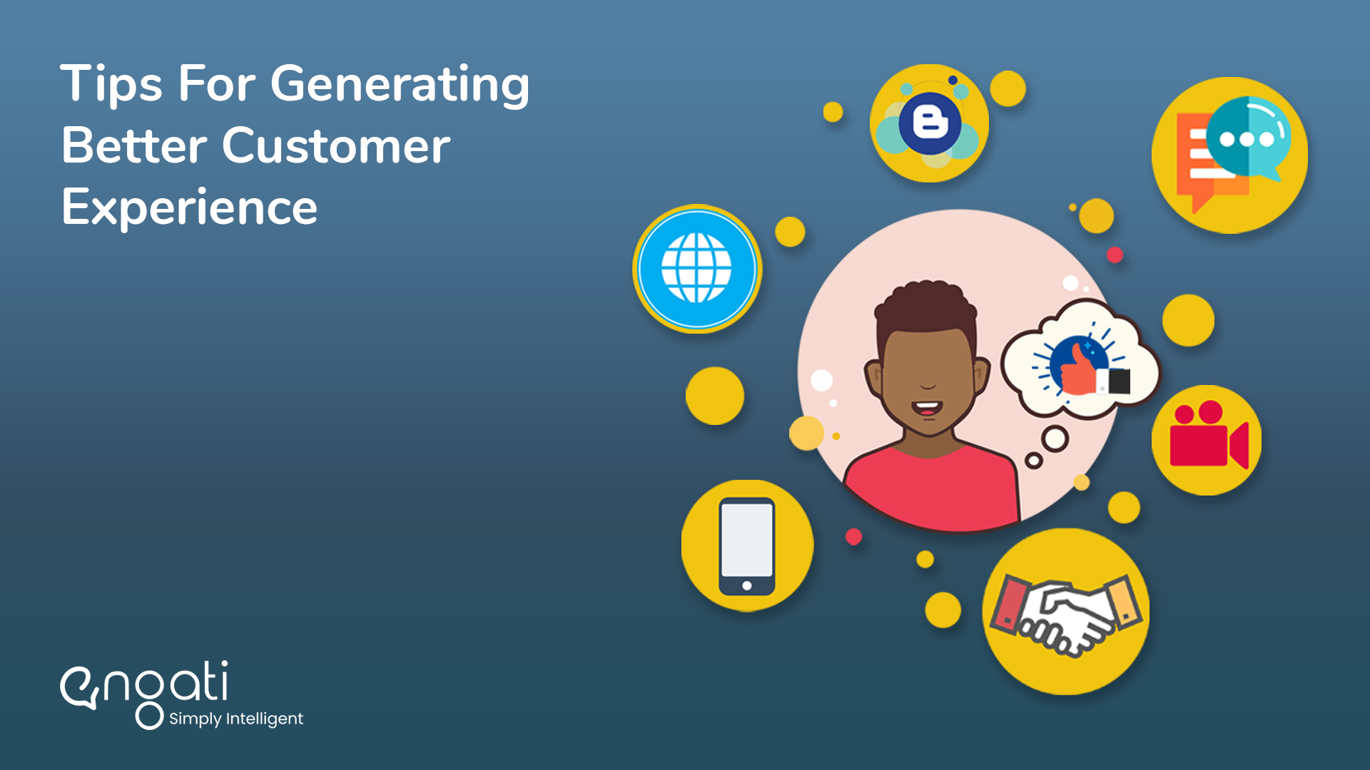 Tips for generating better customer experience