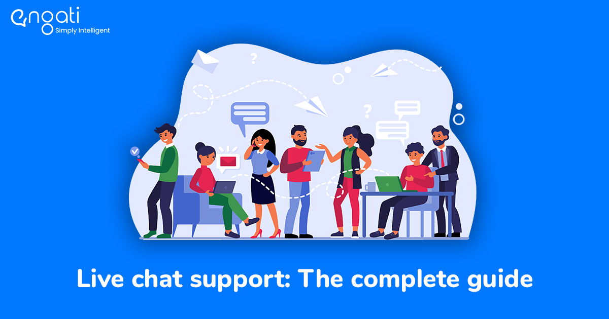 Live chat support: The complete guide