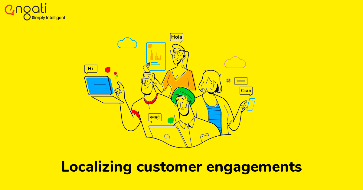 4 tactics for localizing customer engagements