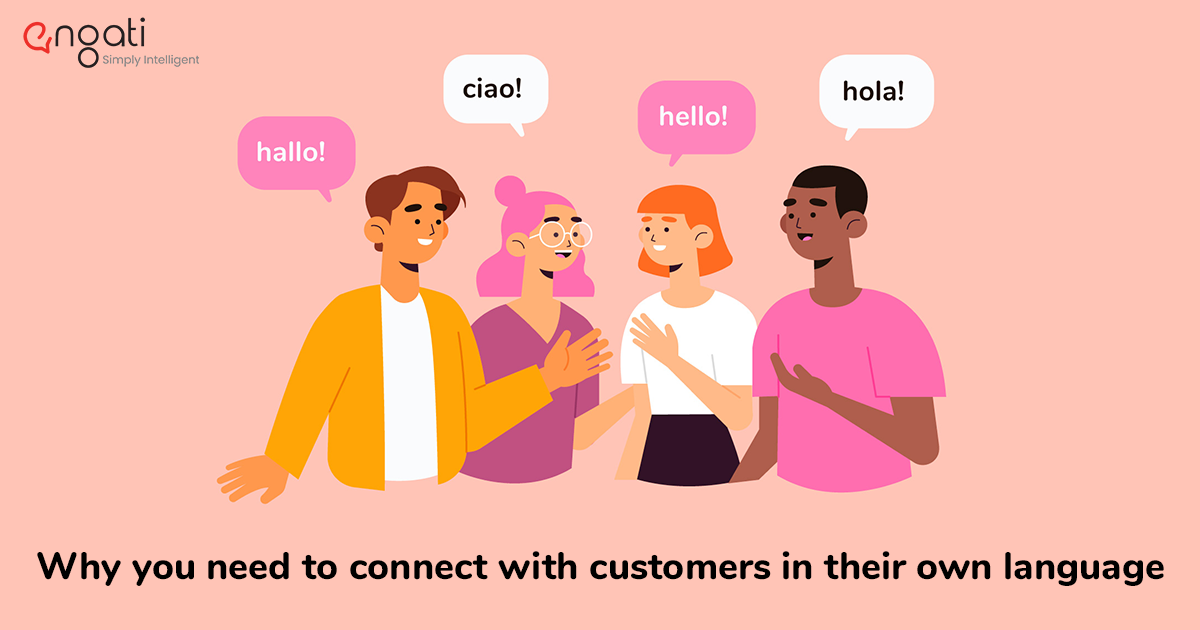 Why you need to connect with customers in their own language