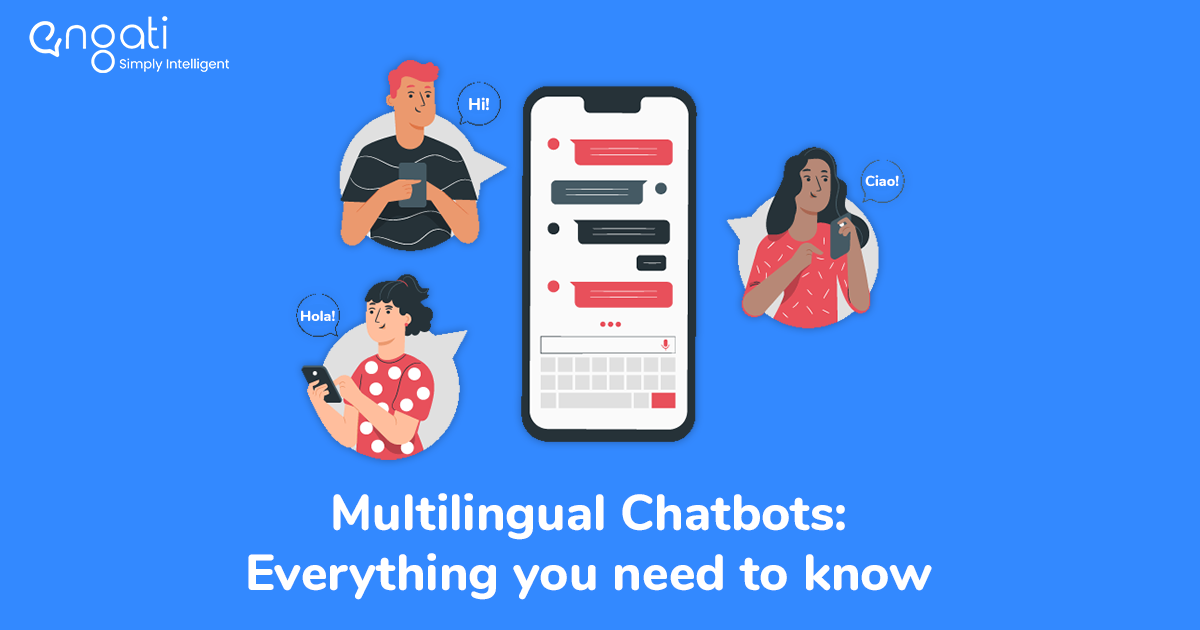 Multilingual chatbots: Everything you need to know