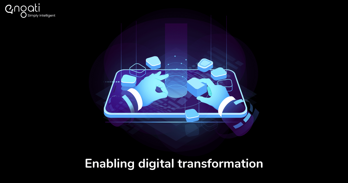 Enabling digital transformation