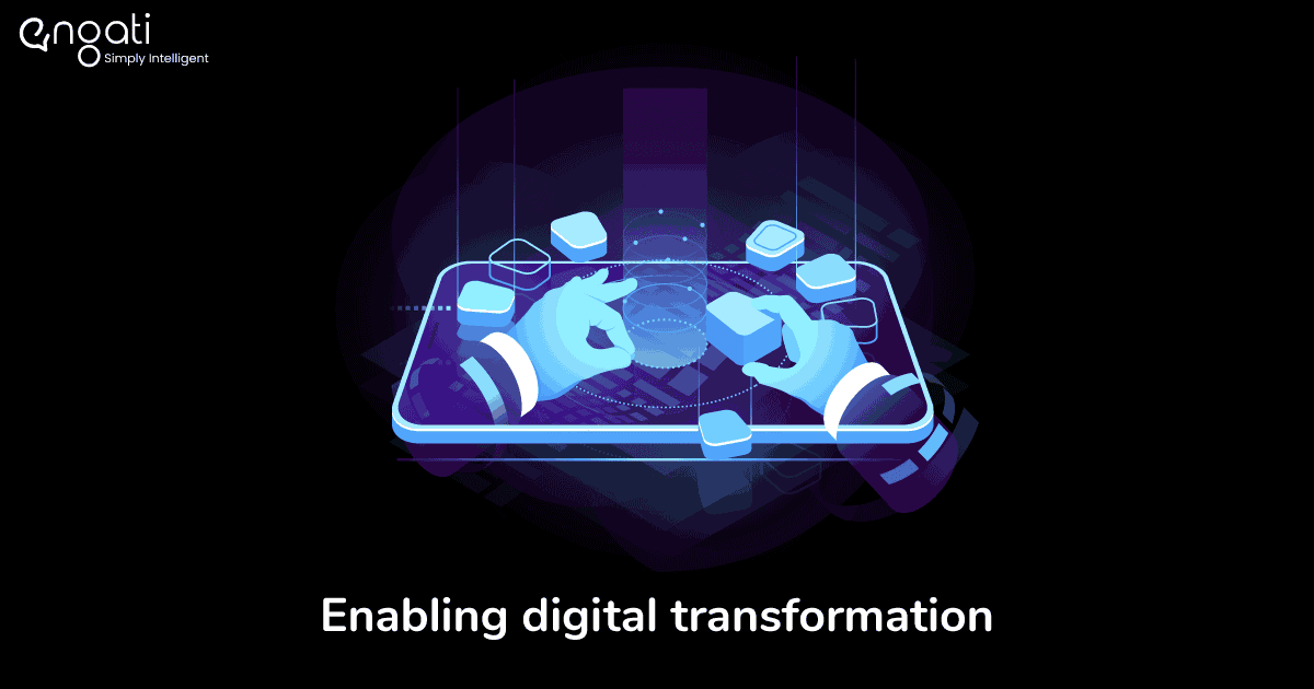 Enabling digital transformation