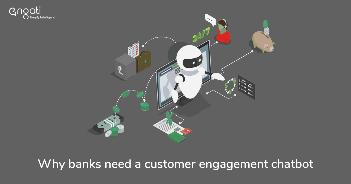 Why does the banking sector need a customer engagement chatbot