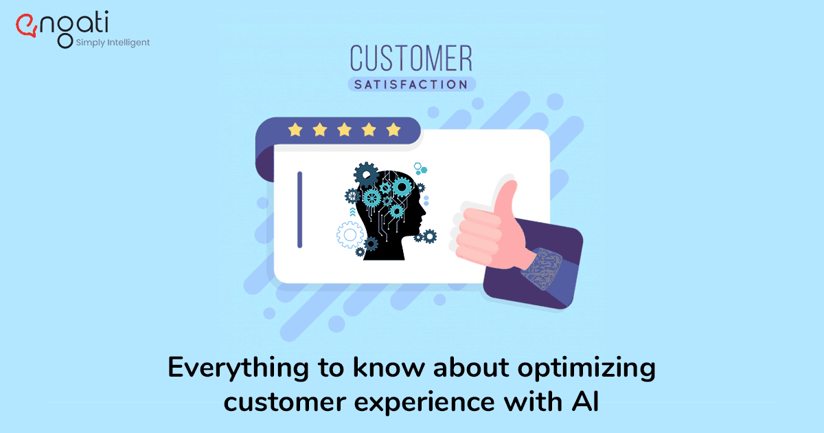 Everything to know about optimizing customer experience with AI