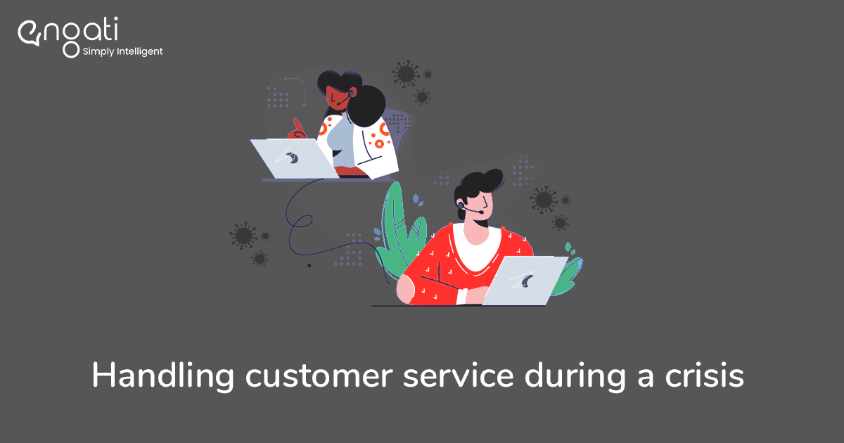 How to handle customer service during a crisis