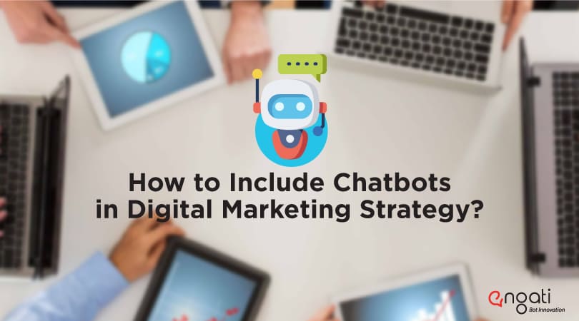 How to include chatbots in your digital marketing strategy