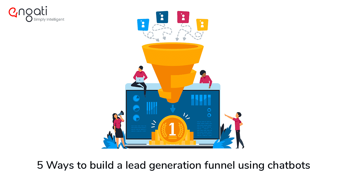 5 ways to build a lead generation funnel using chatbots
