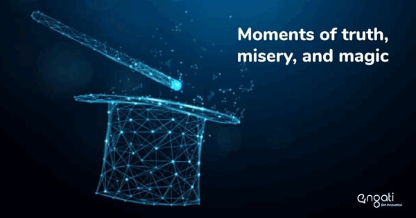 Moments of Truth, Misery, & Magic