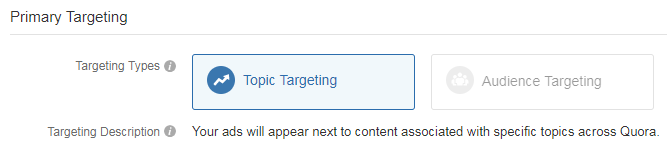 topic targeting vs audience targeting quora ads