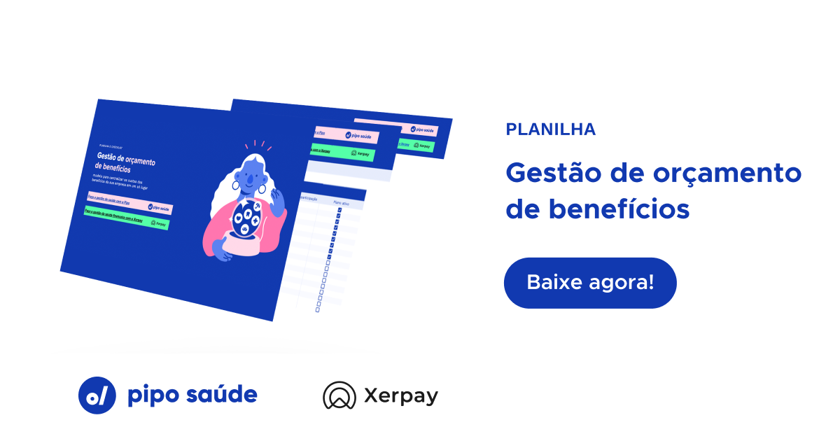 Gestão de orçamento de benefícios - Pipo Saúde