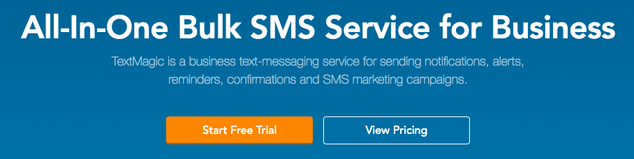 TextMagic value proposition. All-In-One Bulk SMS Service for Business. TextMagic is a business text-messaging service for sending notifications, alerts, reminders, confirmations and SMS marketing campaigns