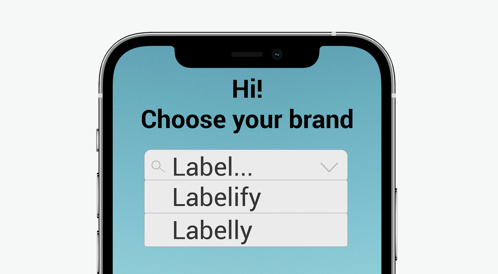 Hi! Choose your brand: Labelify; Labelly; Label...