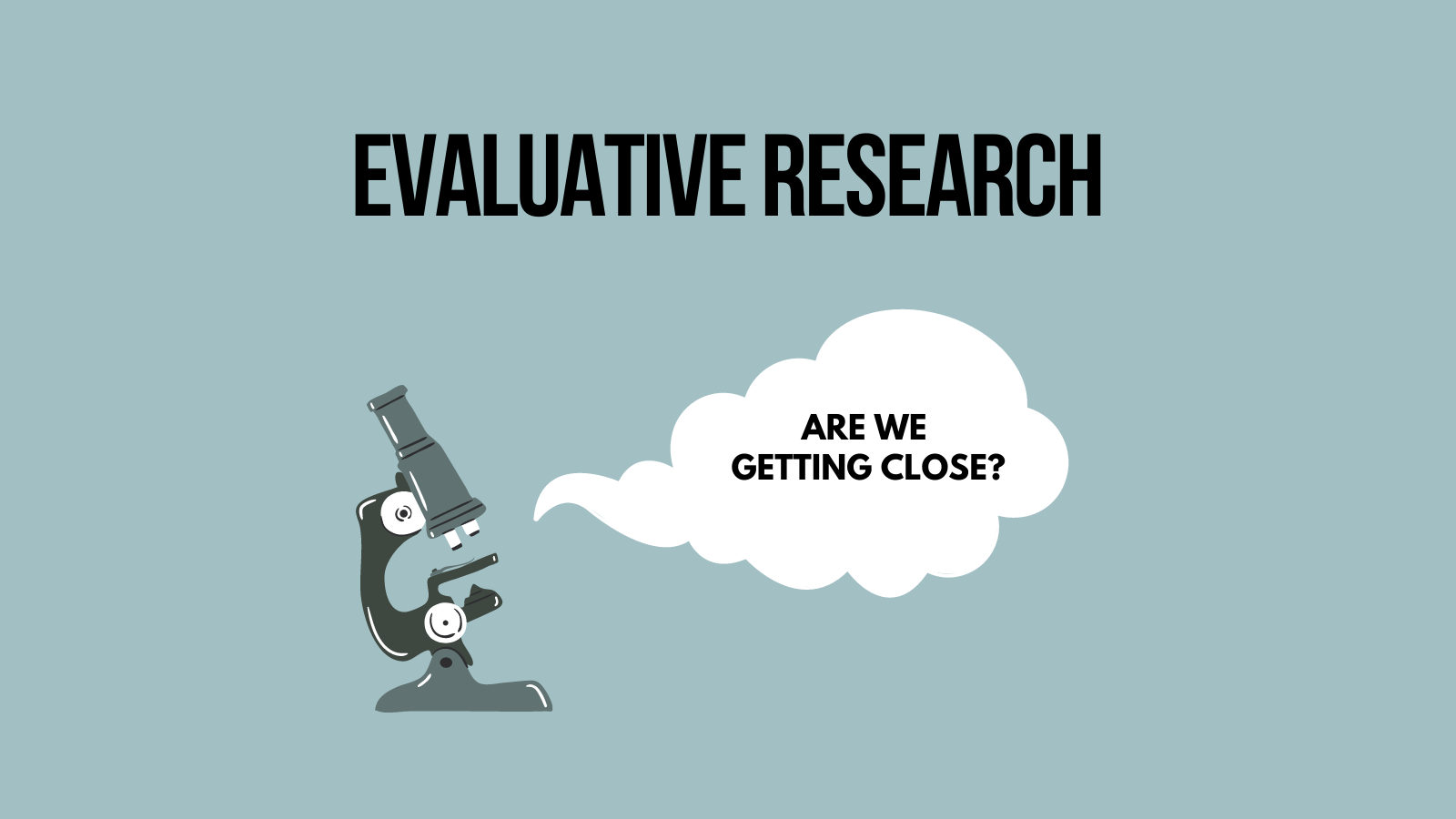 Evaluative research