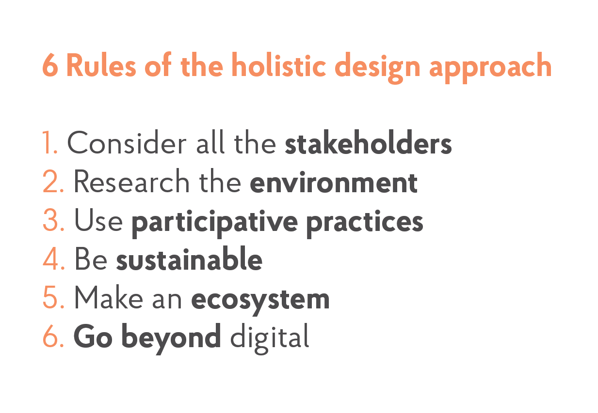 6 rules of the holistic design approach
