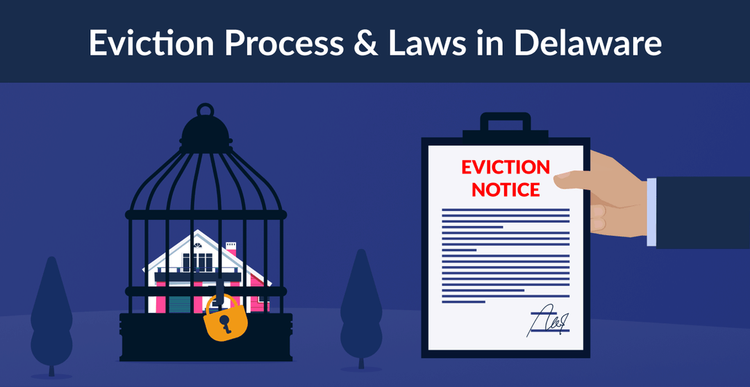 Delaware Eviction Laws The Process & Timeline In 2022