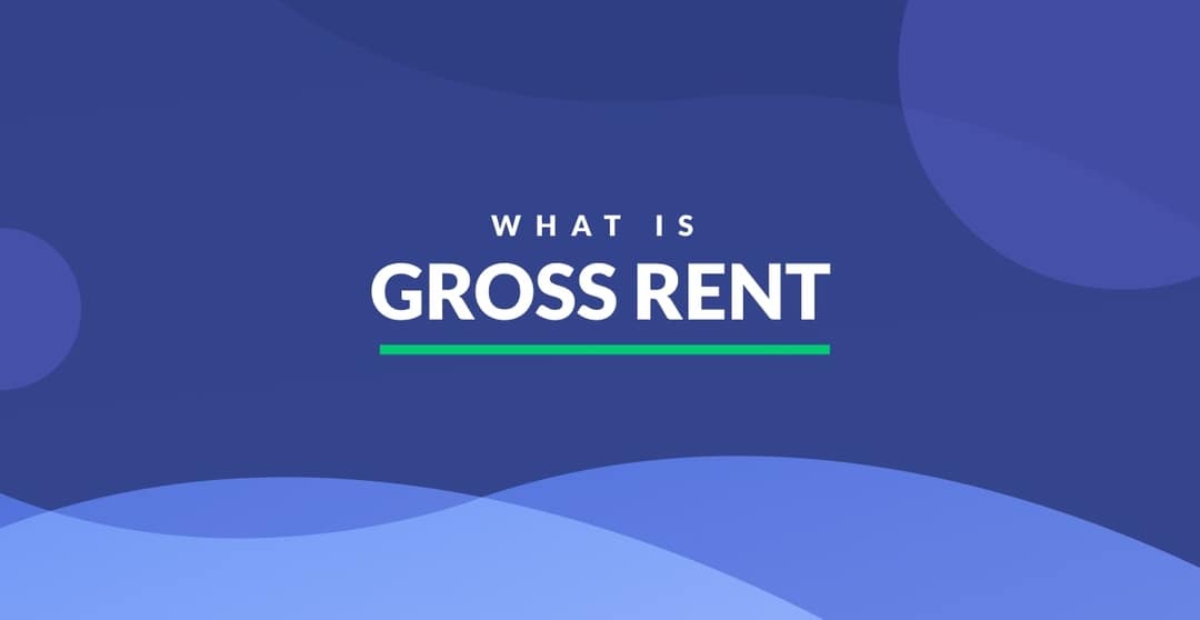 What Is Gross Rent Definition Examples