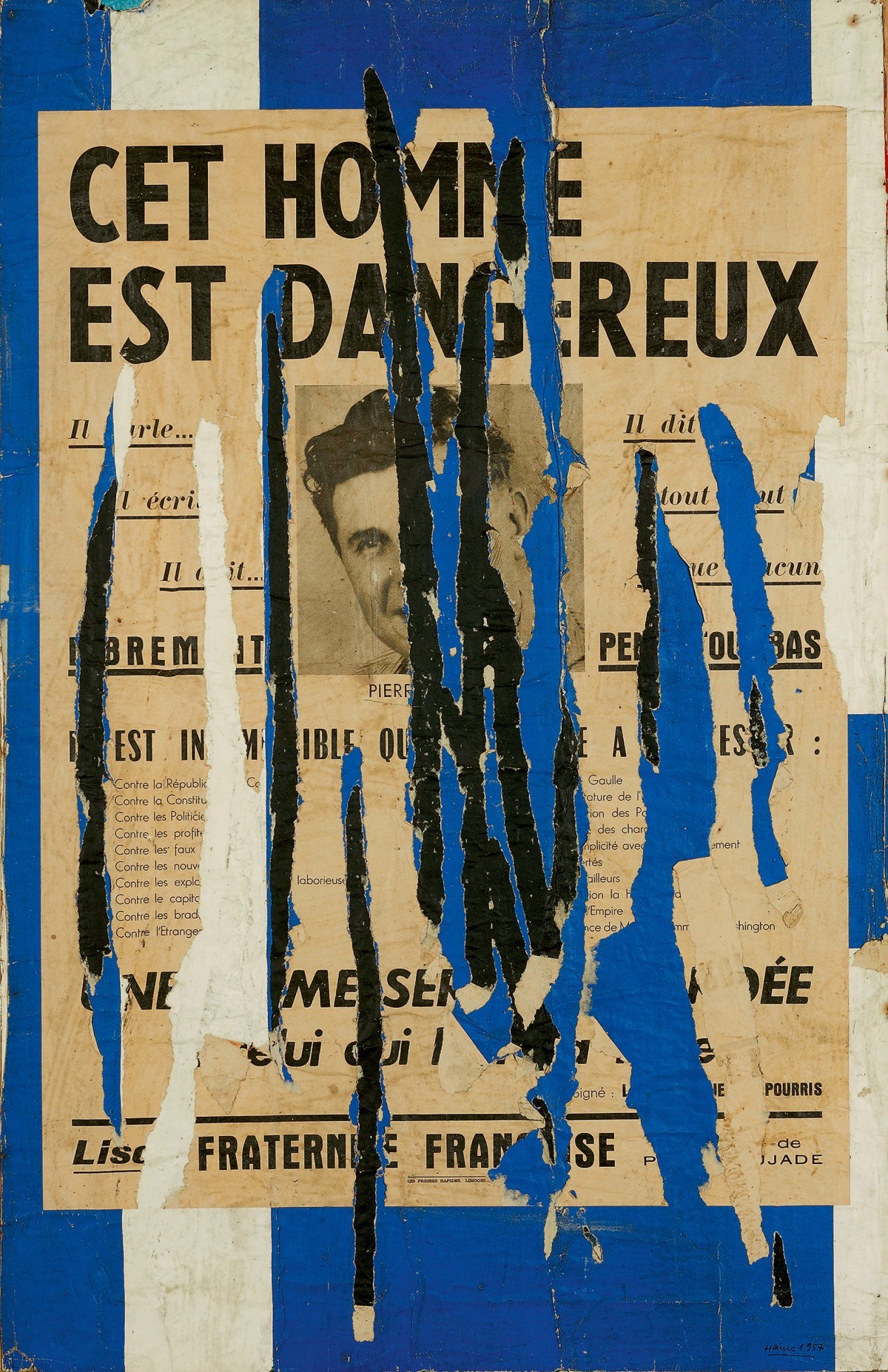 Raymond Hains, Ce Homme Est Dangereux, 1957