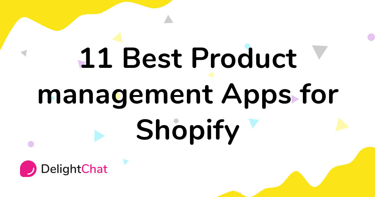 11 Best Product Management Apps for Shopify in 2022
