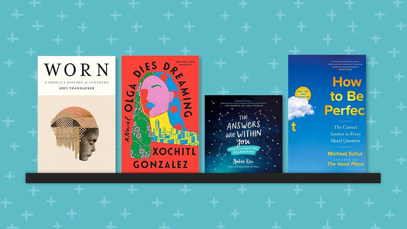 Janurary 2022 New Release Books: Worn, Olga Dies Dreaming, The Answers Are Within You, How To Be Perfect