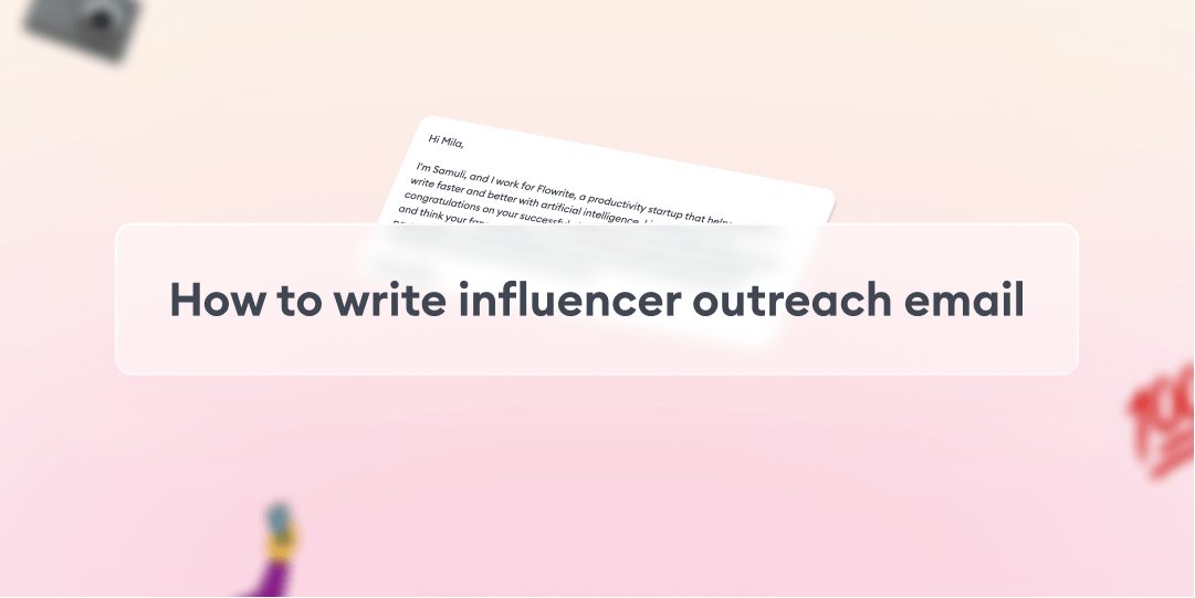 How to write influencer outreach emails with examples