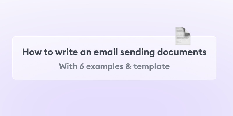 How to write an email for document submission – 6 samples and a template