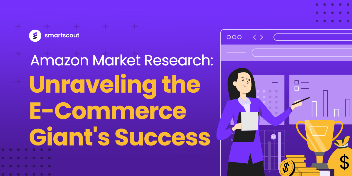 Amazon Market Research Unraveling the Giant's Success