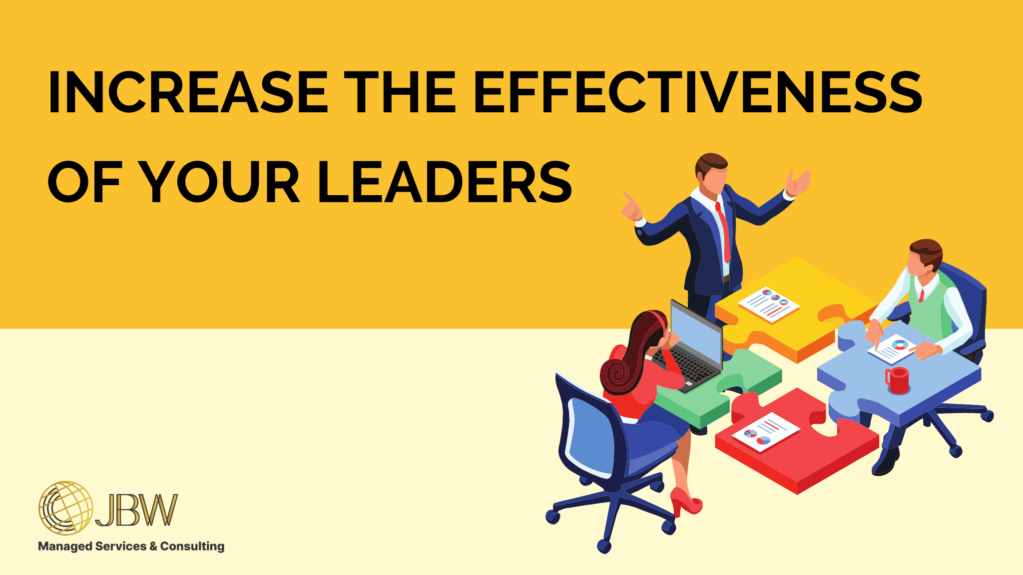 Increase the Effectiveness of Your Leaders