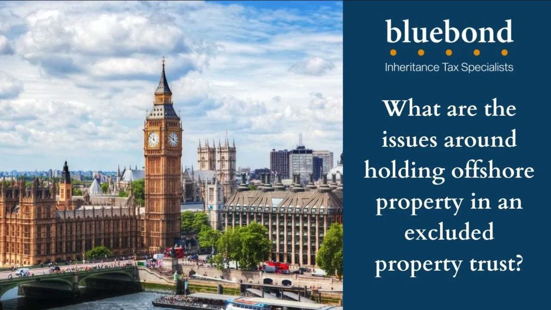 There Are Different Issues Depending On Where The Property Is Located Is It A UK Property Or 