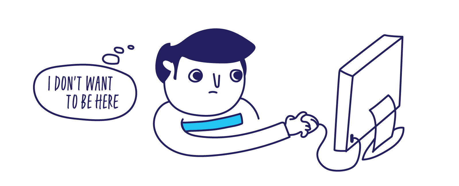Cartoon of employee working on computer with thought bubble say "I don't want to be here"
