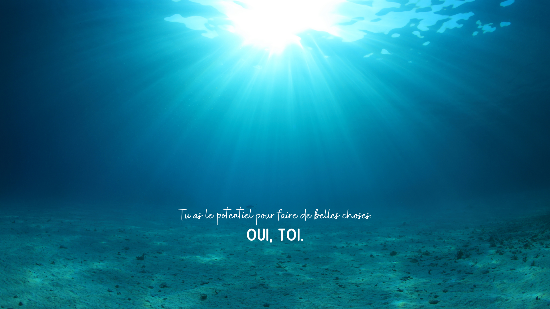 Fond ecran ete sous ocean phrase de motivation