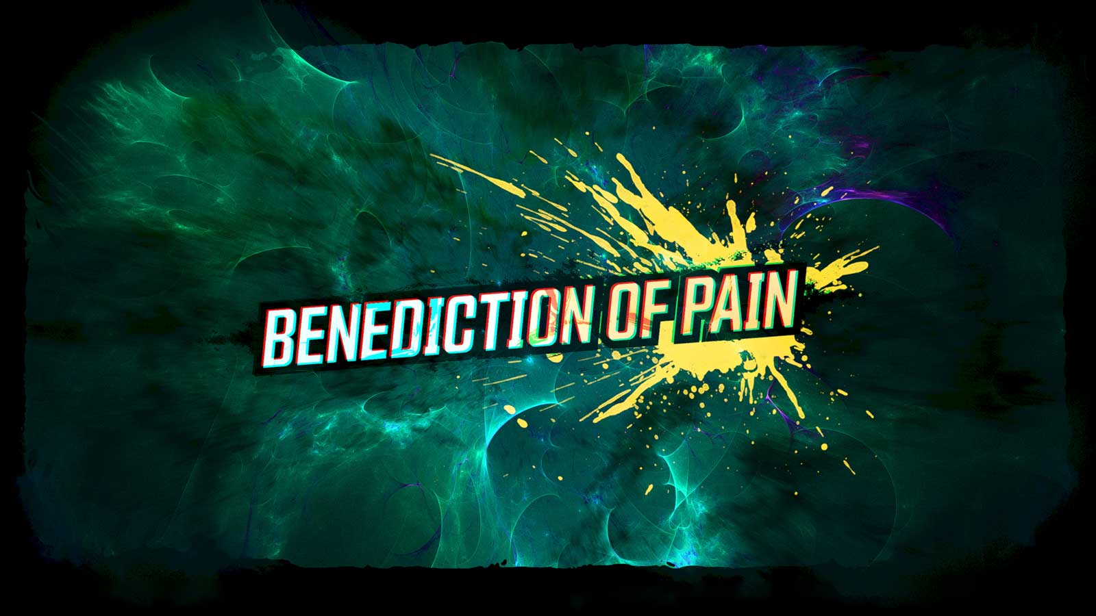 Benediction of Pain