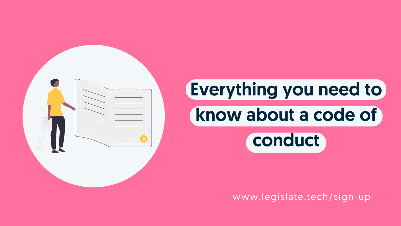 Everything you need to know about a code of conduct - Legislate