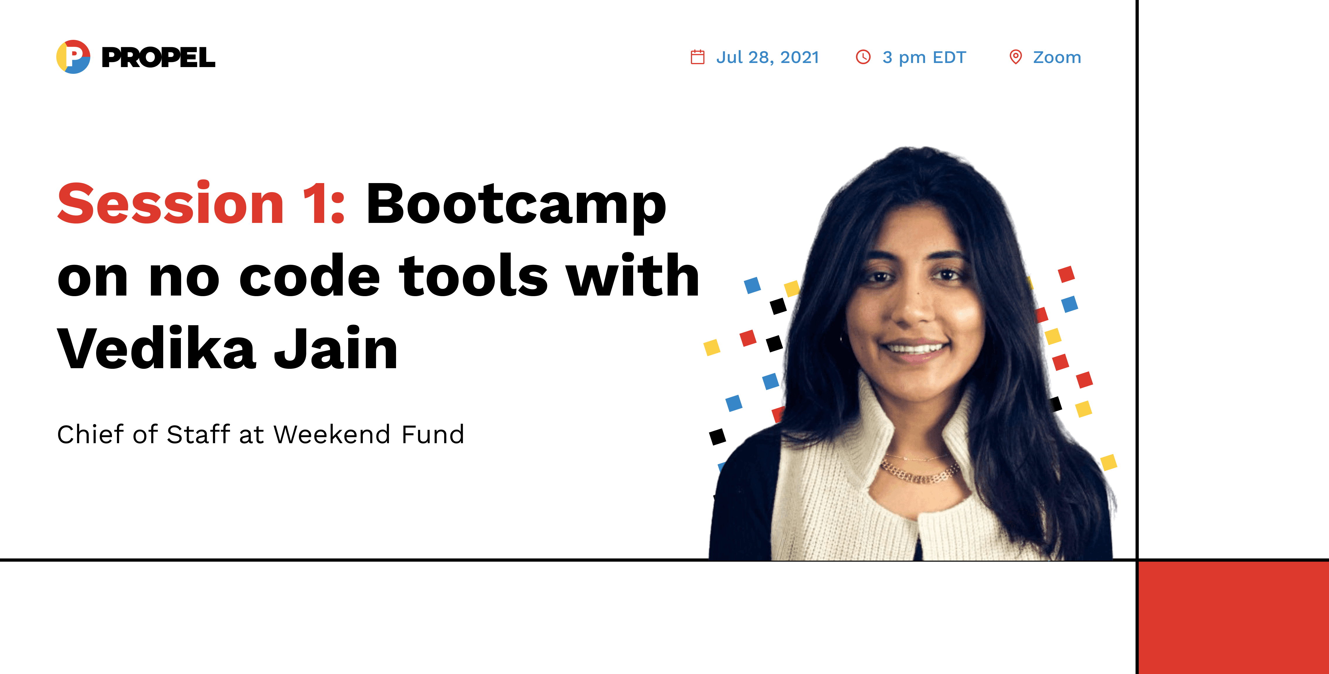 Session 1: Bootcamp on no code tools with Vedika Jain, Chief of Staff at Weekend Fund