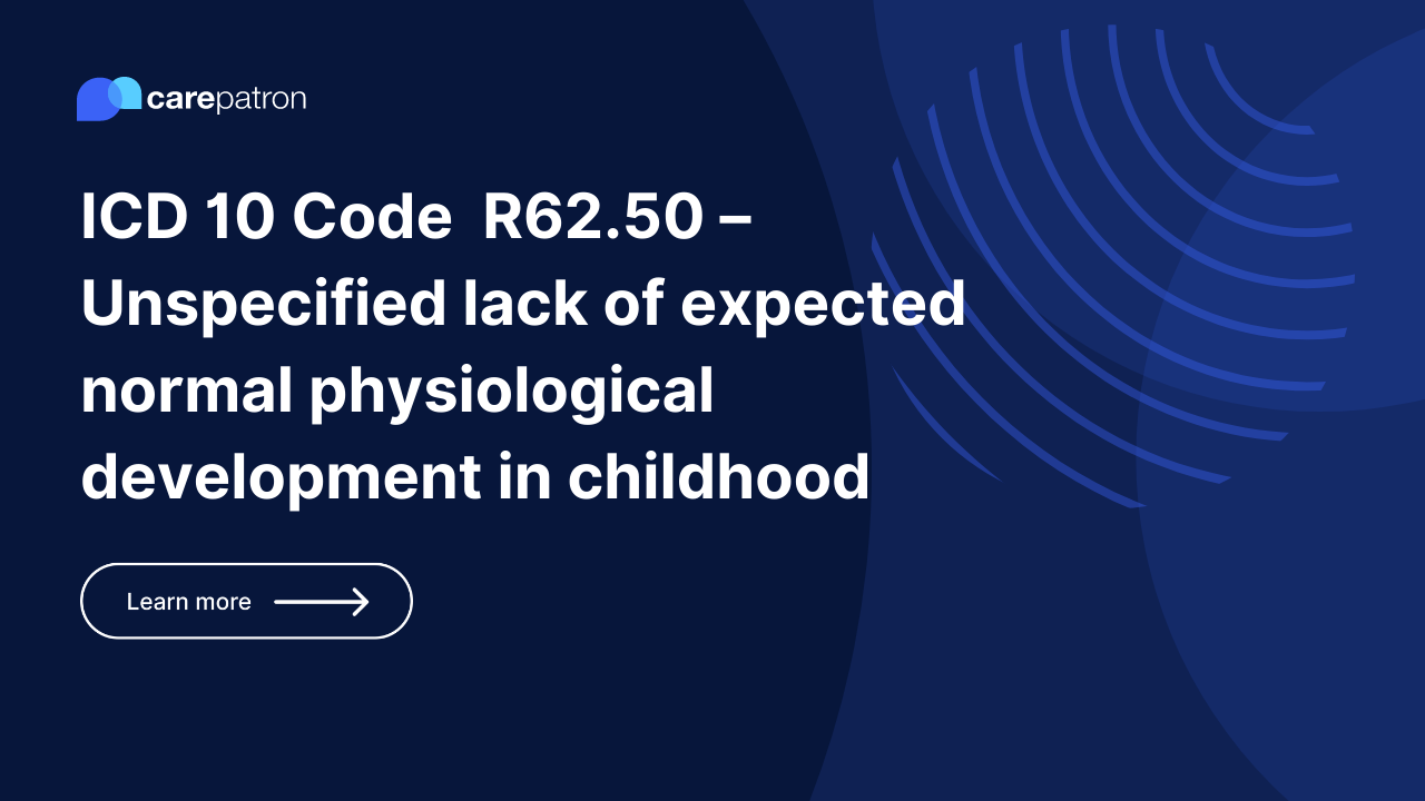 R62 50 Unspecified Lack Of Expected Normal Physiological Development r62-50-unspecified-lack-of-expected-normal-physiological-development