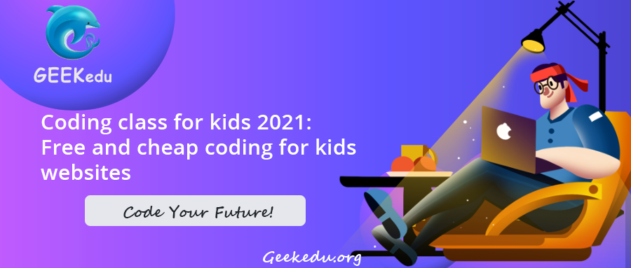 Coding Class for Kids in 2021: Free and Cheap Websites to Teach Kids ...