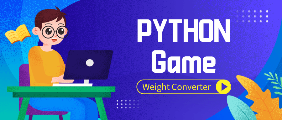 Python Game for Kids: Python Weight Converter | Coding for Kids Free