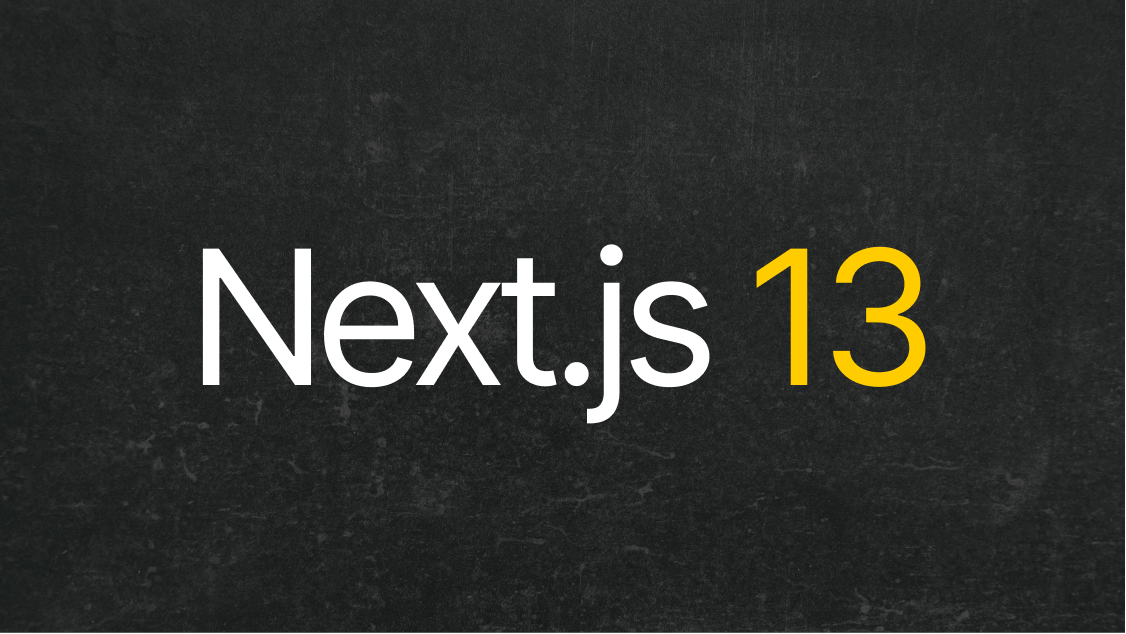 What s New In Next js 13 UPDATED For Next js 13 4 